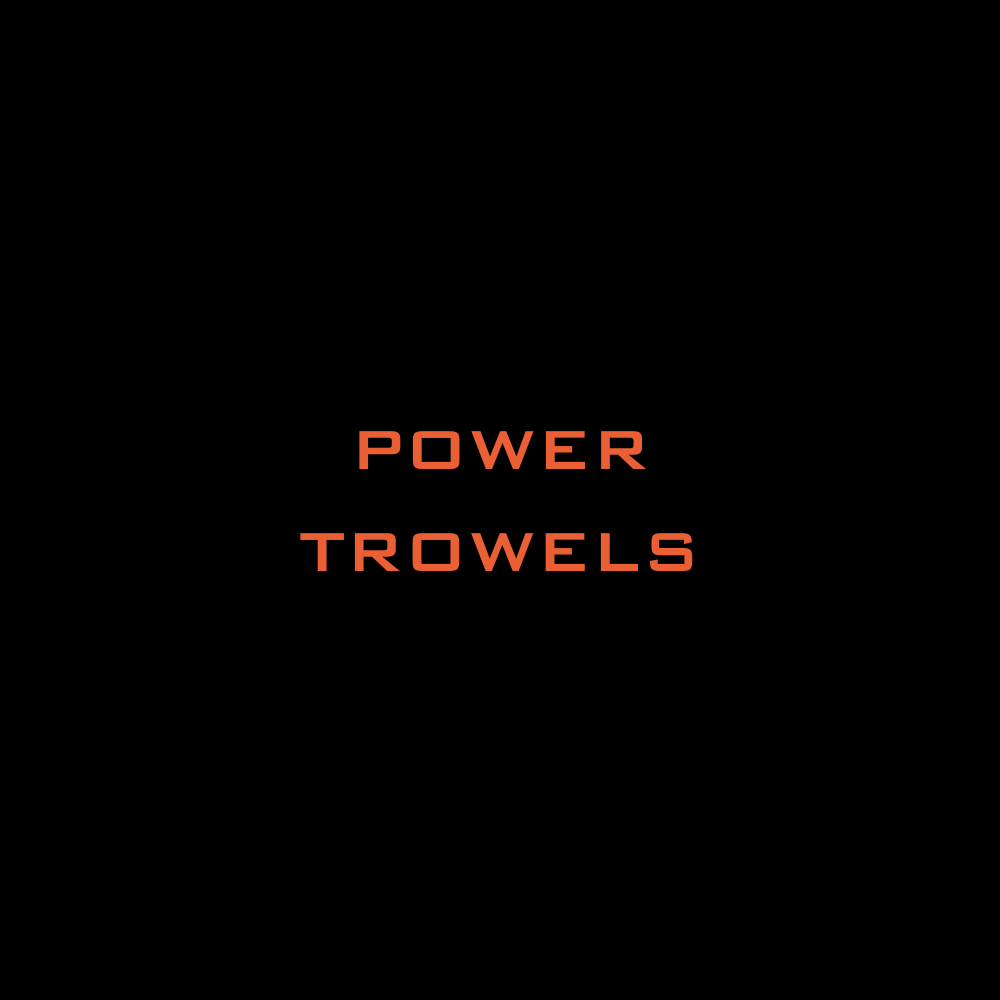 POWER TROWELS
